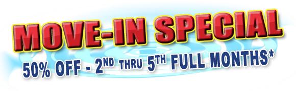 Move-In Special - 50%Off 2nd thru 5th Full Months